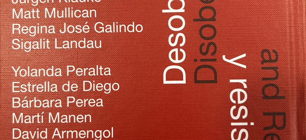 Desobediencias y resistencias